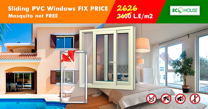 August promotion: "Fixed price 2626 LE for SLIDING uPVC WINDOWS"